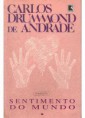 Sentimento do Mundo - Carlos Drummond de Andrade